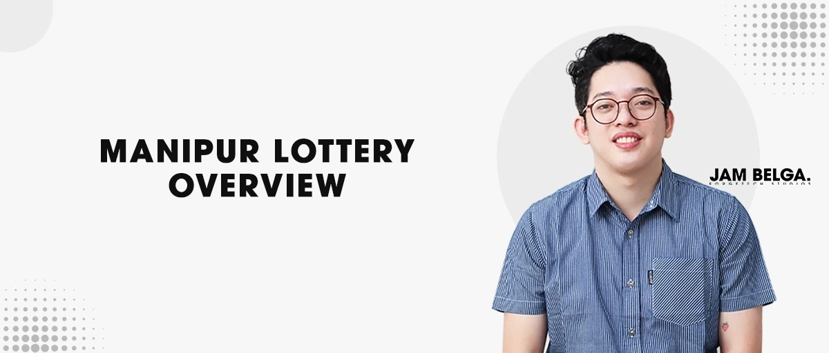 Manipur Lottery: Everything You Need to Know
